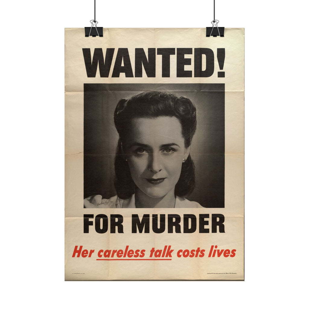 „Wanted! For Murder – Her Careless Talk Costs Lives“ – Amerikanisches Propagandaplakat aus dem Zweiten Weltkrieg