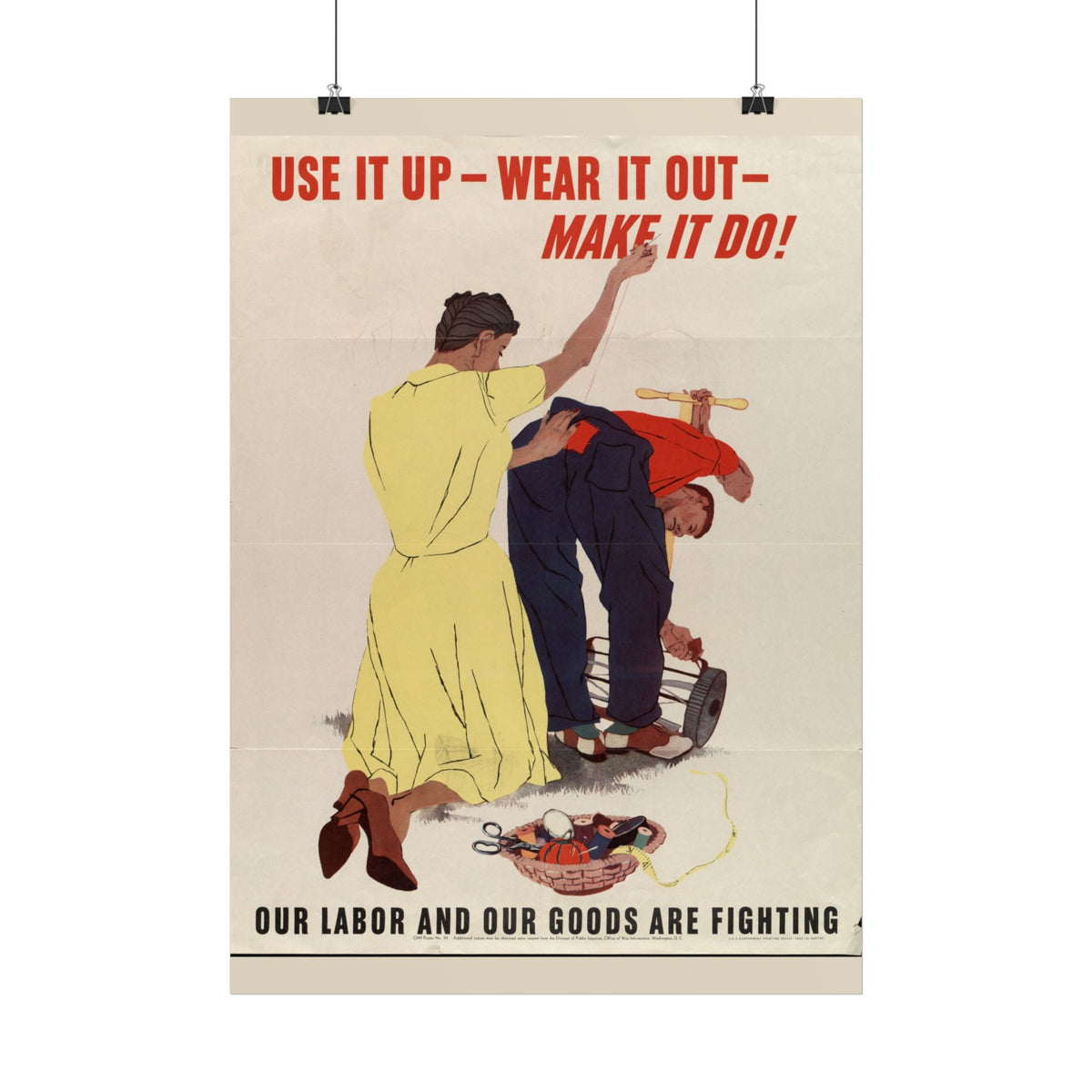 "Use It Up – Wear It Out – Make It Do!" WWII American poster – interior mockup 2