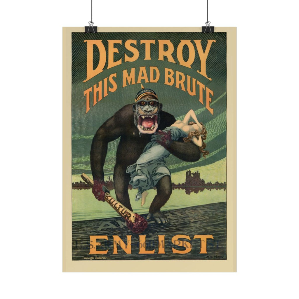 Destroy This Mad Brute – vintage WWI American Recruitment Poster