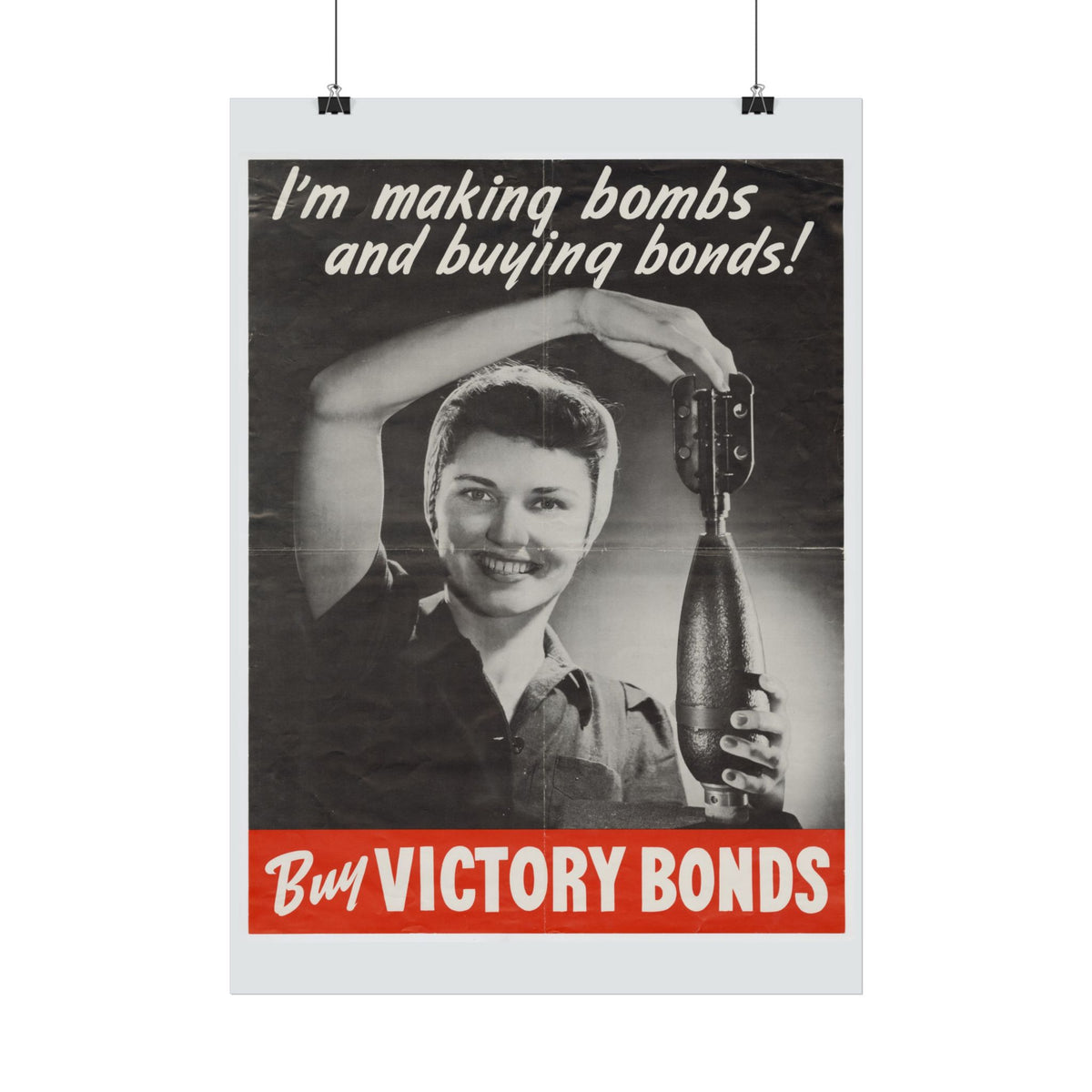 "I'm Making Bombs and Buying Bonds!" WWII Canadian poster in a room setting