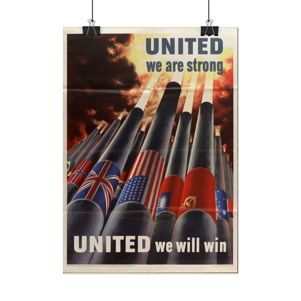 "United We Are Strong – United We Will Win" – WWII American Propaganda Poster
