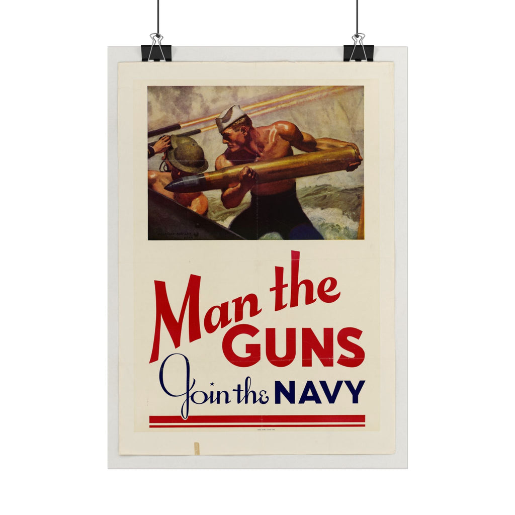 "Man the Guns – Join the Navy" – WWII American Recruitment Poster